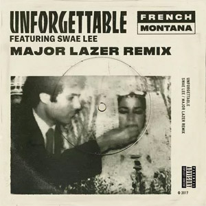 Álbum Unforgettable  (Major Lazer Remix) de French Montana