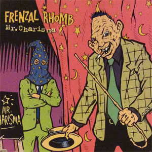 Álbum Mr. Charisma de Frenzal Rhomb