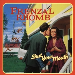 Álbum Shut Your Mouth de Frenzal Rhomb