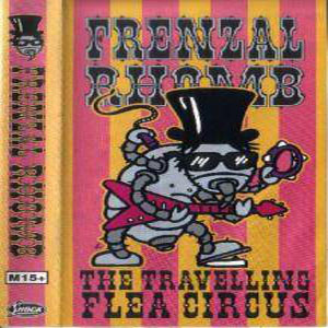 Álbum The Travelling Flea Circus de Frenzal Rhomb