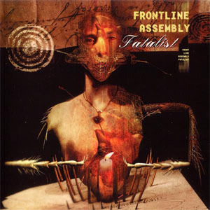 Álbum Fatalist de Front Line Assembly