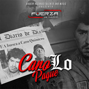 Álbum Caro Lo Pagué de Fuerza de Tijuana