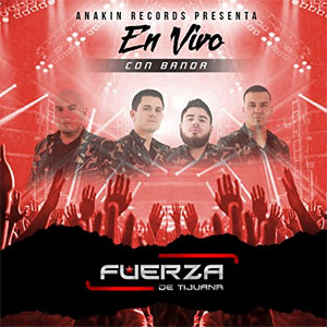 Álbum Con Banda (En Vivo) de Fuerza de Tijuana