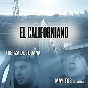 Álbum El Californiano de Fuerza de Tijuana