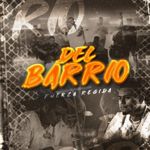Álbum Del Barrio de Fuerza Regida
