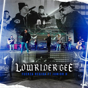Álbum Lowrider Gee de Fuerza Regida