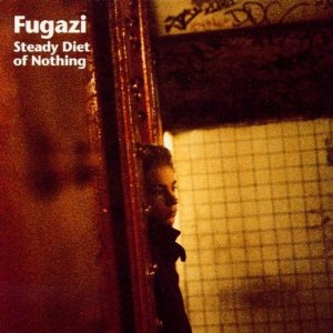 Álbum Steady Diet of Nothing de Fugazi