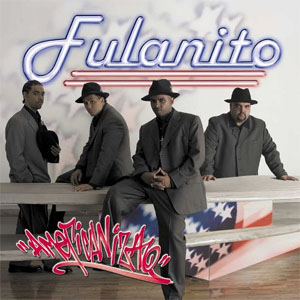 Álbum Americanizao de Fulanito