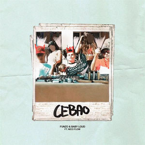 Álbum Cebao de Funzo & Baby Loud