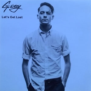 Álbum Let's Get Lost de G-Eazy