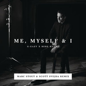 Álbum Me, Myself & I (Marc Stout & Scott Svejda Remix)  de G-Eazy