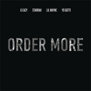 Álbum Order More de G-Eazy