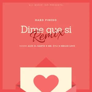 Álbum Dime Que Si (Remix) de Gabo Pinedo