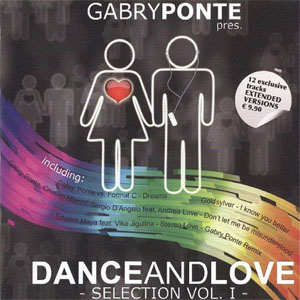 Álbum Dance And Love Selection Vol. I de Gabry Ponte