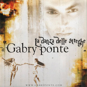 Álbum La Danza Delle Streghe de Gabry Ponte