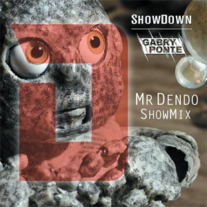 Álbum ShowDown (Mr Dendo ShowMix) de Gabry Ponte