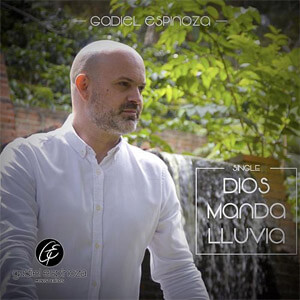 Álbum Dios Manda Lluvia de Gadiel Espinoza