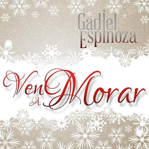 Álbum Ven a Morar de Gadiel Espinoza