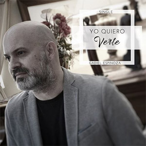 Álbum Yo Quiero Verte de Gadiel Espinoza