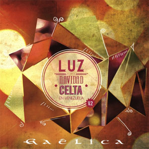 Álbum Luz: Una Navidad Celta  de Gaélica