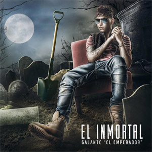 Álbum El Inmortal de Galante El Emperador