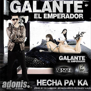 Álbum Hecha Pa' Ka de Galante El Emperador