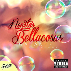 Álbum Nenitas Bellacosas de Galante El Emperador