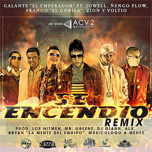 Álbum Se Encendió (Remix) de Galante El Emperador