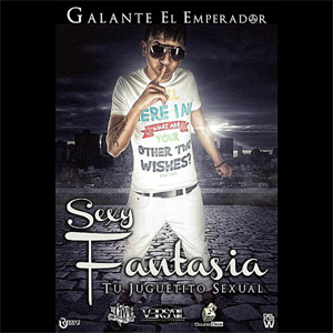 Álbum Sexy Fantasía de Galante El Emperador