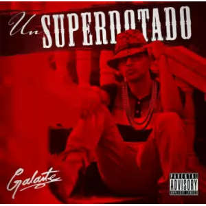 Álbum Un Superdotado de Galante El Emperador