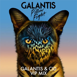 Álbum Pillow Fight (Galantis & CID VIP Mix) de Galantis