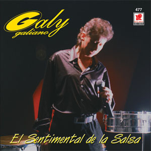 Álbum El Sentimental de la Salsa de Galy Galiano