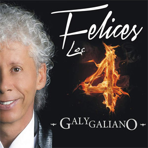 Álbum Felices Los 4  de Galy Galiano