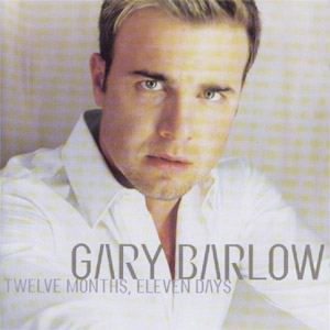 Álbum Twelve Months, Eleven Days de Gary Barlow