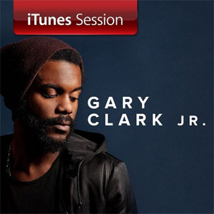 Álbum iTunes Session de Gary Clark JR