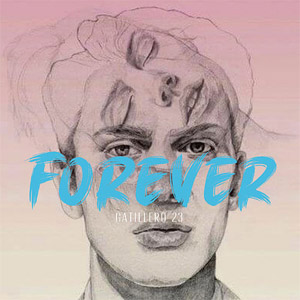 Álbum Forever de Gatillero 23