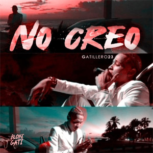 Álbum No Creo de Gatillero 23