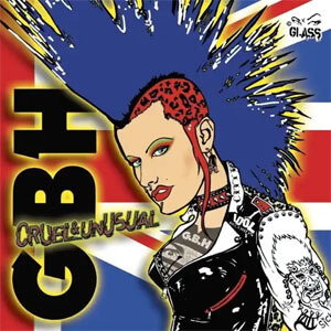 Álbum Cruel & Unusual de Gbh