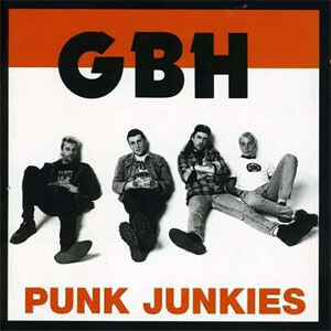 Álbum Punk Junkies de Gbh
