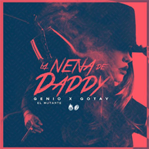 Álbum La Nena De Daddy de Genio El Mutante