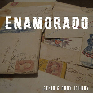 Álbum Enamorado de Genio y Baby Johnny
