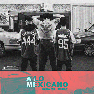 Álbum A Lo Mexicano de Gera MX
