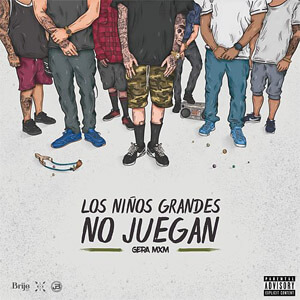 Álbum Los Niños No Juegan de Gera MX