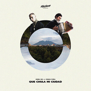 Álbum Qué Chula Mi Ciudad de Gera MX
