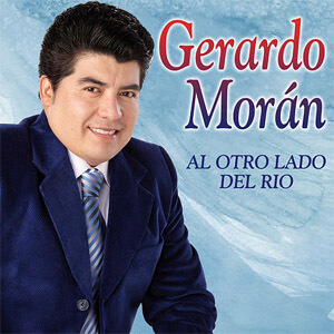 Álbum Al Otro Lado del Río de Gerardo Morán