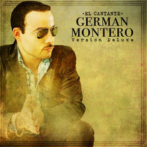 Álbum El Cantante (Versión Deluxe) de Germán Montero