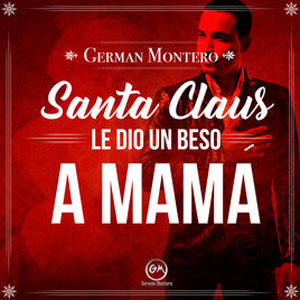 Álbum Santa Claus Le Dio Un Beso A Mamá  de Germán Montero