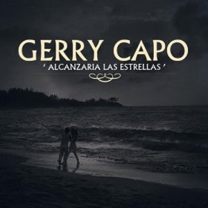 Álbum Alcanzaría Las Estrellas de Gerry Capó