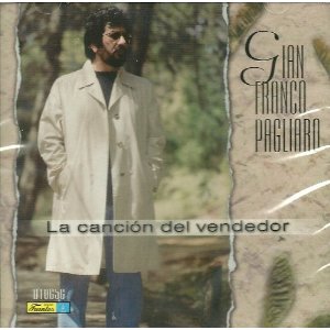 Álbum La Canción Del Vendedor de Gian Franco Pagliaro