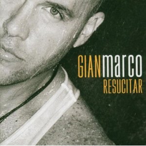 Álbum Resucitar de Gian Marco